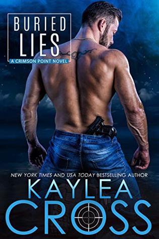 Buried Lies by Kaylea Cross @kayleacross ‏@InkSlingerPR