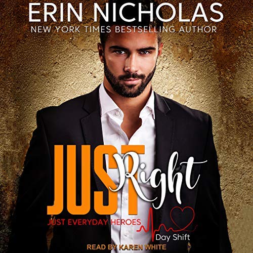 Audio: Just Right by Erin Nicholas @ErinNicholas ‏@KarenWhitereads @TantorAudio ‏