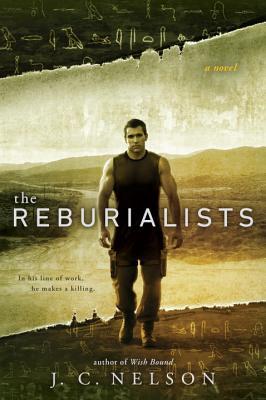 The Reburialists by JC Nelson @AuthorJCNelson @AceRocBooks 