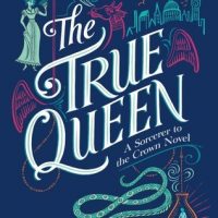 The True Queen by Zen Cho @zenaldehyde ‏@AceRocBooks @BerkleyPub 