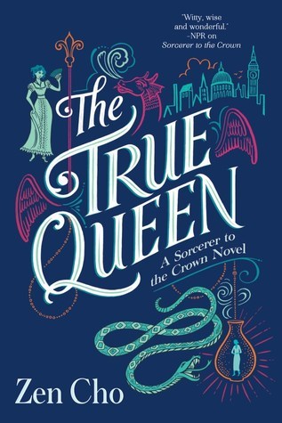 Giveaway: The True Queen by Zen Cho @zenaldehyde ‏@AceRocBooks @BerkleyPub #Giveaway