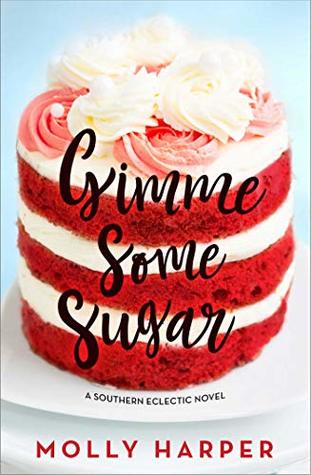 Gimme Some Sugar by Molly Harper   @mollyharperauth @GalleryBooks ‏