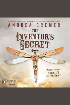 Audio:  Inventor’s Secret by Andrea Cremer @andreacremer ‏@lwbellair @PRHAudio #LoveAudiobooks