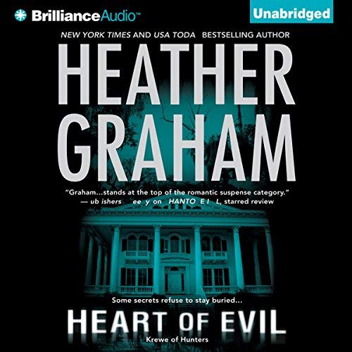 Audio:  Heart of Evil by Heather Graham @heathergraham @luckylukeekul ‏#BrillianceAudio #LoveAudiobooks