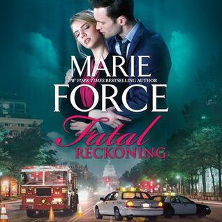 Fatal Reckoning by Marie Force @marieforce @HarlequinAudio ‏ @HQNBooks ‏ @TotalBookaholic