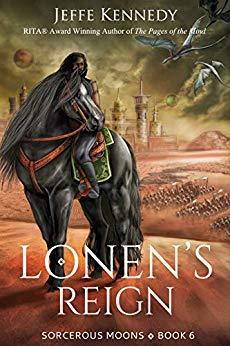 Lonen’s Reign by Jeffe Kennedy @jeffekennedy 