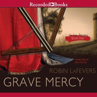 Audio: Grave Mercy by Robin LaFevers @RLLaFevers @recordedbooks #LoveAudiobooks #BeatTheBacklist2019