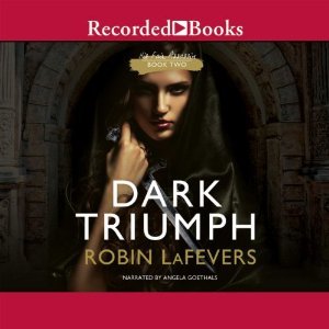 Audio: Dark Triumph by Robin LaFevers @RLLaFevers @angbgoethals @recordedbooks #LoveAudiobooks #BeatTheBacklist2019