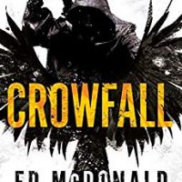 Crowfall by Ed McDonald @EdMcDonaldTFK @AceRocBooks #GIVEAWAY