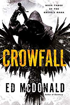 Crowfall by Ed McDonald @EdMcDonaldTFK @AceRocBooks #GIVEAWAY