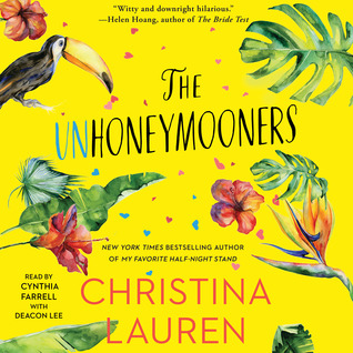 🎧 Unhoneymooners by Christina Lauren @ChristinaLauren @SimonAudio @GalleryBooks ‏ #LoveAudiobooks