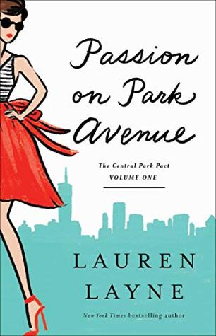 Passion on Park Avenue by Lauren Layne @_LaurenLayne ‏ @GalleryBooks