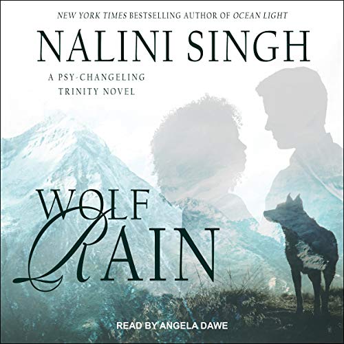 Wolf Rain by Nalini Singh @NaliniSingh @TantorAudio ‏@BerkleyRomance @BerkleyPub  #LoveAudiobooks #JIAM