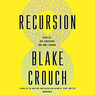 Audio: Recursion by Blake Crouch @blakecrouch1 ‏@PRHAudio #LoveAudiobooks