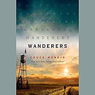 🎧 Wanderers by Chuck Wendig @ChuckWendig @xesands #DominicHoffman @PRHAudio  #LoveAudiobooks