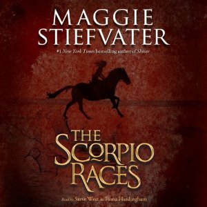 Audio: The Scorpio Races by Maggie Stiefvater @mstiefvater @SteveWestActor @fionahardingham @Scholastic #LoveAudiobooks