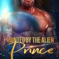 Hunted by the Alien Prince by A.M. Griffin @amgriffinbooks 