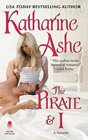 Thrifty Thursday –  The Pirate & I by Katharine Ashe @KatharineAshe @AvonImpulse ‏   #ThriftyThursday