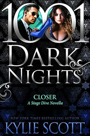 Closer by Kylie Scott @KylieScottbooks @Inkslingerpr