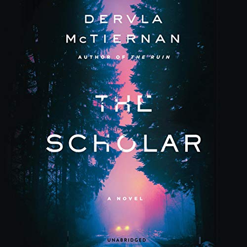 Audio: The Scholar by Dervla McTiernan @DervlaMcTiernan  #AoifeMcMahon @BlackstoneAudio #LoveAudiobooks