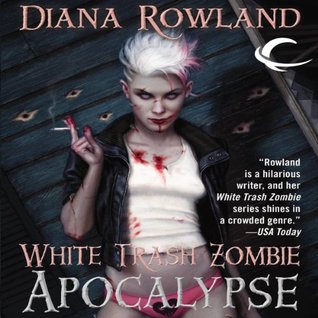 Read-along & #Giveaway: White Trash Zombie Apocalypse by Diana Rowland @dianarowland #AllisonMcLemore @dawbooks @AudibleStudios #Read-along #GIVEAWAY #LoveAudiobooks @BookwormBrandee