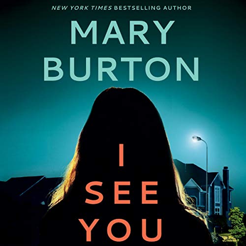 Audio: I See You by Mary Burton @MaryBurtonBooks @BaileyCarrVOICE‏ #BrillianceAudio #LoveAudiobooks