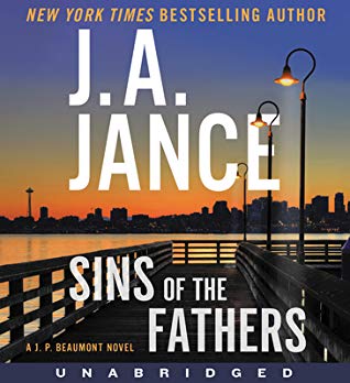 Audio: Sins of the Father by JA Jance @JAJance @alansklar @HarperAudio #LoveAudiobooks