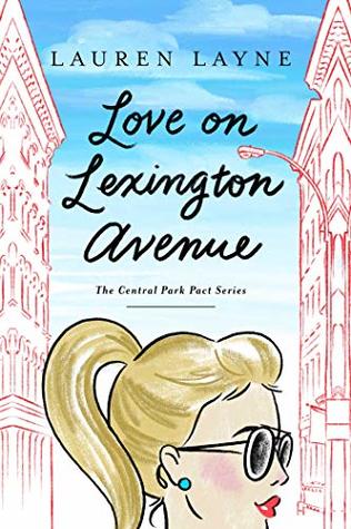 Love on Lexington Avenue by Lauren Layne @_LaurenLayne ‏ @GalleryBooks