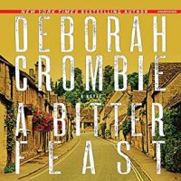 Audio:  A Bitter Feast by Deborah Crombie @deborahcrombie #GerardDoyle @HarperAudio #LoveAudiobooks