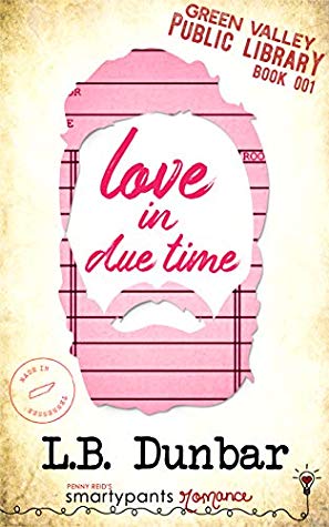 Love in Due Time by LB Dunbar @lbdunbarwrites @SmartyPantsRom @jennw23