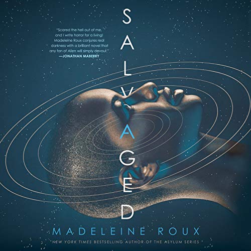 Audio: Salvaged by Madeleine Roux @Authoroux @AceRocBooks