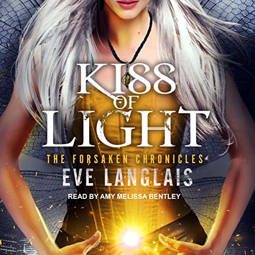 Audio: Kiss of Light by Eve Langlais @EveLanglais @AmyMelissaSays ‏@TantorAudio #LoveAudiobooks 