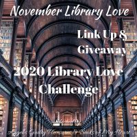 November 2020 Library Love Challenge Link Up & Giveaway #LibraryLoveChallenge @angels_gp @BooksofMyHeart
