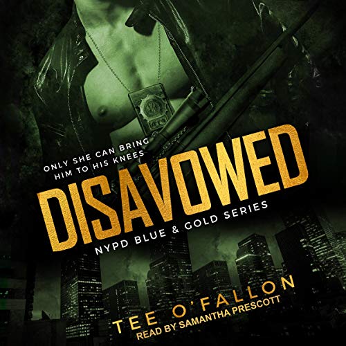 Audio:  Disavowed by Tee O’Fallon @TeeOFallon #SamanthaPrescott  @TantorAudio #LoveAudiobooks