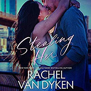 Audio:  Stealing Her by Rachel Van Dyken @RachVD @alexcendese @AKALucyRivers #BrillianceAudio #LoveAudiobooks