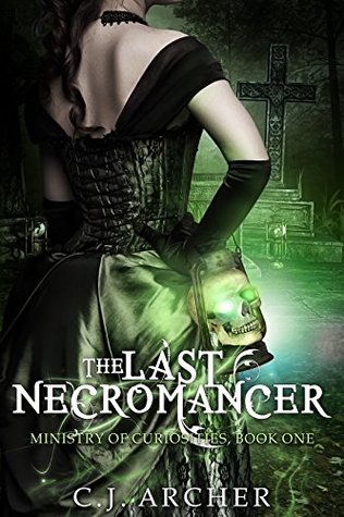 Thrifty Thursday –  The Last Necromancer by CJ Archer @CJ_Archer‏   #ThriftyThursday