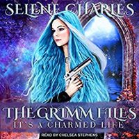 Audio:  It’s a Charmed Life by Selene Charles #SeleneCharles @VoiceChelsea @TantorAudio #LoveAudiobooks