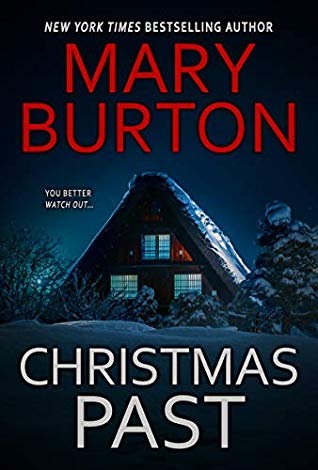 Christmas Past by Mary Burton @MaryBurtonBooks @Zebrabooks