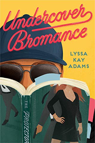 Undercover Bromance by Lyssa Kay Adams @LyssaKayAdams @BerkleyRomance @BerkleyPub 