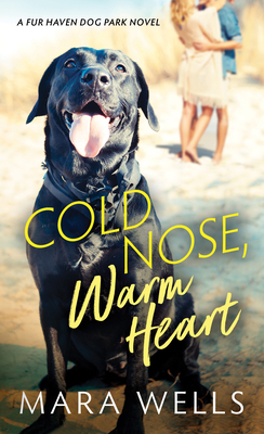 Cold Nose, Warm Heart by Mara Wells @MaraWellsAuthor  @SourcebooksCasa