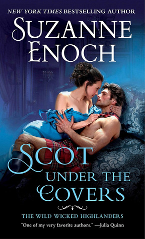 Scot Under the Covers by Suzanne Enoch @SuzieEnoch ‏@StMartinsPress @SMPRomance ‏