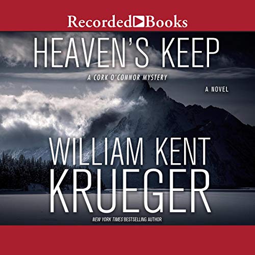 Audio: Heaven’s Keep by William Kent Krueger @WmKentKrueger ‏@recordedbooks  #LoveAudiobooks 