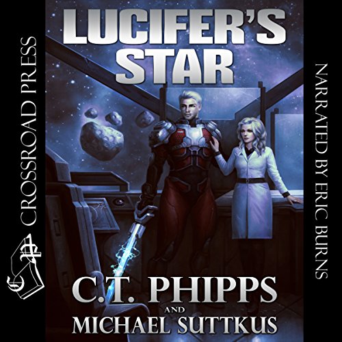 Audio: Lucifer’s Star by C.T. Phipps and Michael Suttkus @Willowhugger @CrossroadPress 