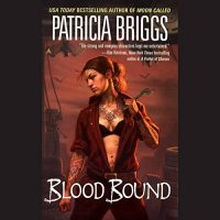 Read-along & Giveaway: Blood Bound by Patricia Briggs @Mercys_Garage @LoreleiKing @AceRocBooks @PRHAudio #LoveAudiobooks #Read-along #GIVEAWAY 