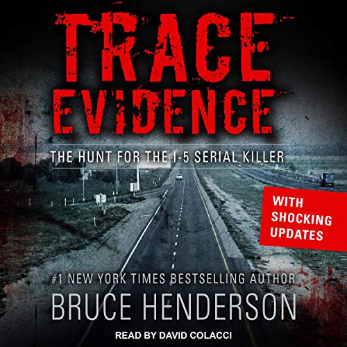 Audio: Trace Evidence by Bruce Henderson @BHendersonBooks  #DavidColacci @TantorAudio #LoveAudiobooks