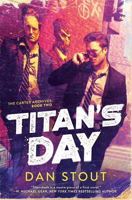 Titan’s Day by Dan Stout @DanStout @AceRocBooks @dawbooks