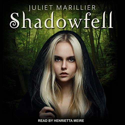 Audio: Shadowfell by Juliet Marillier #JulietMarillier @McMeireKat @TantorAudio #LoveAudiobooks