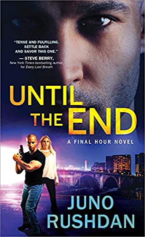 Until the End by Juno Rushdan @junorushdan @SourcebooksCasa