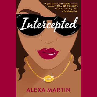 Audio:  Intercepted by Alexa Martin @AlexaMBooks @justjanuary @PRHAudio #LoveAudiobooks #thelandwherehighschoolneverends