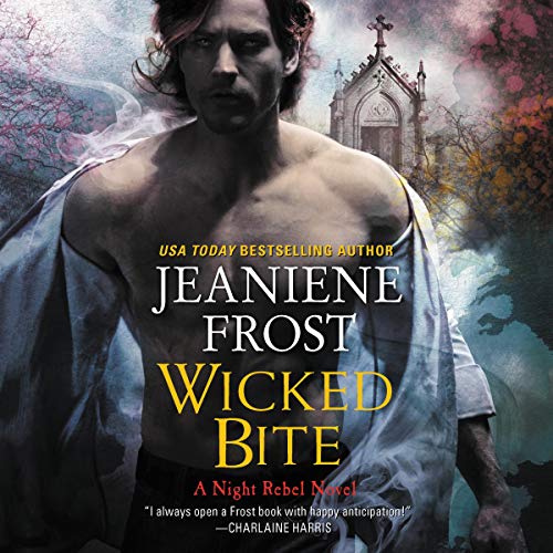 Wicked Bite by Jeaniene Frost @Jeaniene_Frost @taviagilbert @avonbooks @HarperAudio #Read-along #GIVEAWAY #LoveAudiobooks @lillian_mccurry